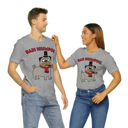 Bah Humpug Pug Christmas Unisex Short Sleeve Tee