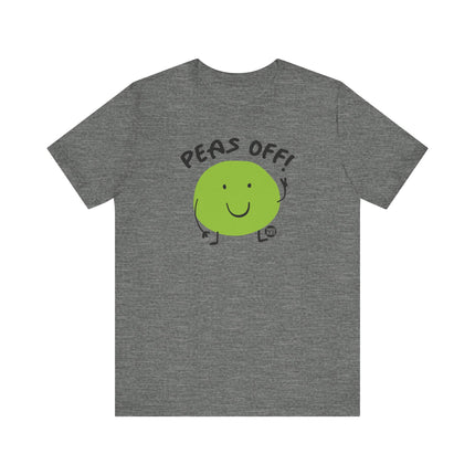 Cute "PEAS OFF" Tee Shirt
