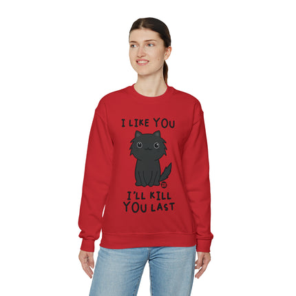 I Like You I Kill You Last Cat Crewneck Sweatshirt