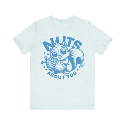 Nuts About You Squirrel Tshirt