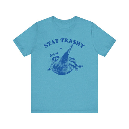 Stay Trashy Racoon Tee, Funny Trashy Raccoon Tshirt