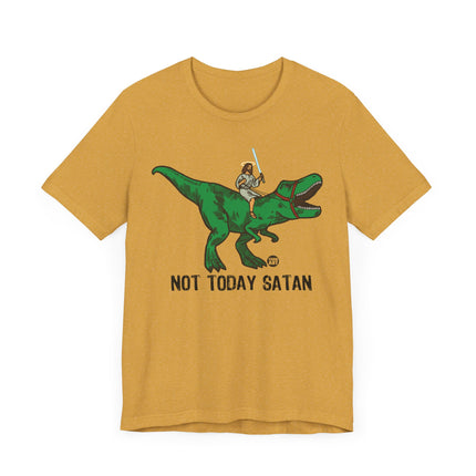 Funny "NOT TODAY SATAN" JESUS DINO Tee Shirt