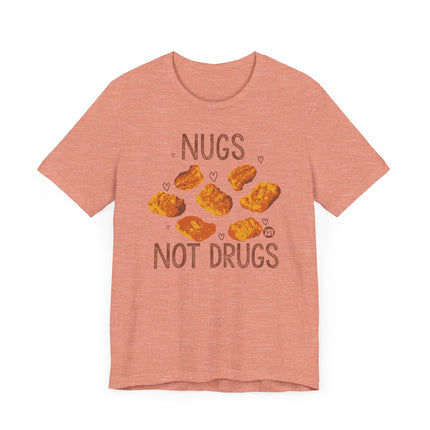 Funny "NUGS NOT DRUGS" Tee Shirt