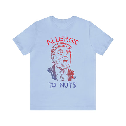 Allergic To Nuts Unisex Tee