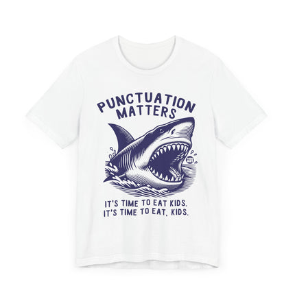 Funny "PUNCTUATION MATTERS" Shark Tee Shirt