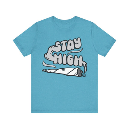 Stay High Joint Tshirt