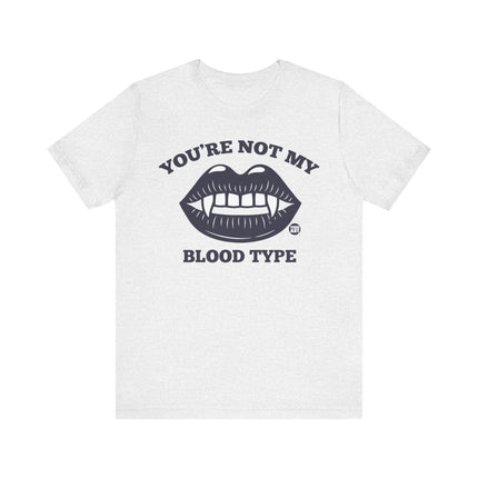 Not My Blood Type Tee