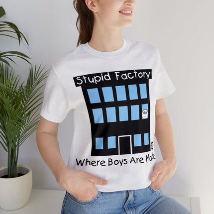 Stupid Factory Unisex Short Sleeve Tee