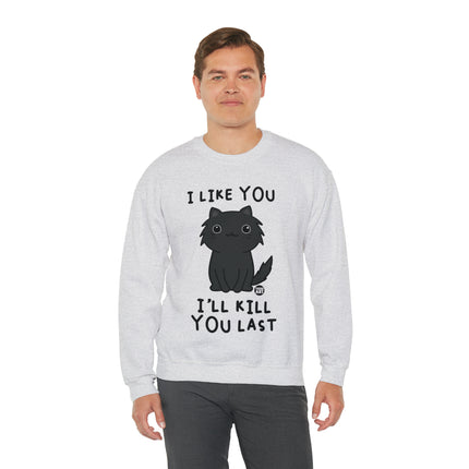 I Like You I Kill You Last Cat Crewneck Sweatshirt