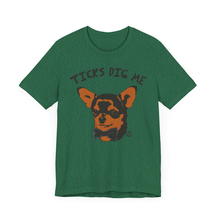 Funny "TICKS DIG ME " Tee Shirt