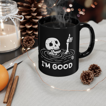 I'm Good Skeleton Mug