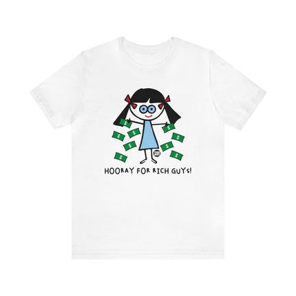 Hooray For Rich Guys Trendy Wendy Tee