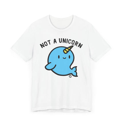 Cute "NOT A UNICORN" Tee Shirt