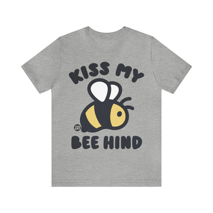 Kiss My Bee Hind Unisex Short Sleeve Tee