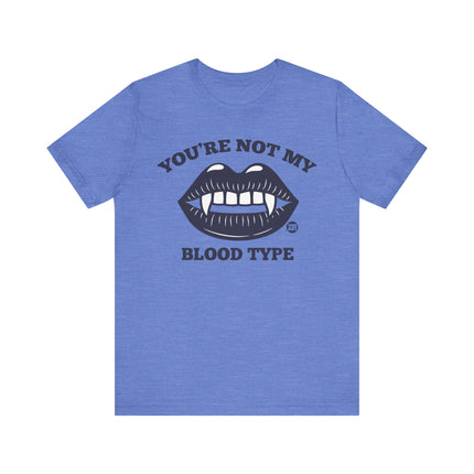 Not My Blood Type Tee