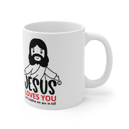 Jesus Loves You Jk Ceramic Mug