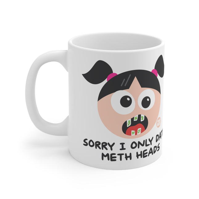 only date meth heads Ceramic Mug
