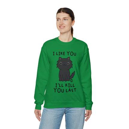 I Like You I Kill You Last Cat Crewneck Sweatshirt