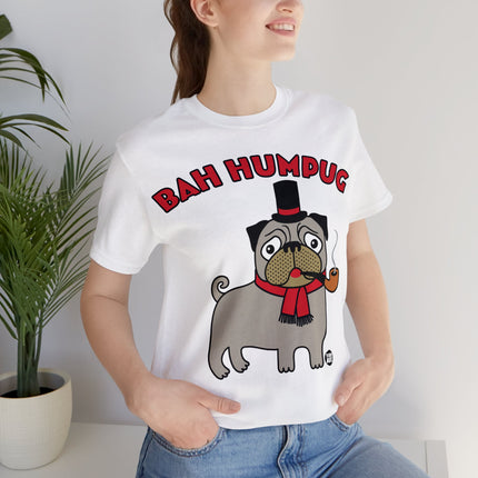 Bah Humpug Pug Christmas Unisex Short Sleeve Tee