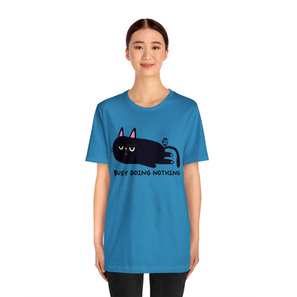Busy Doing Nothing Unisex Tee