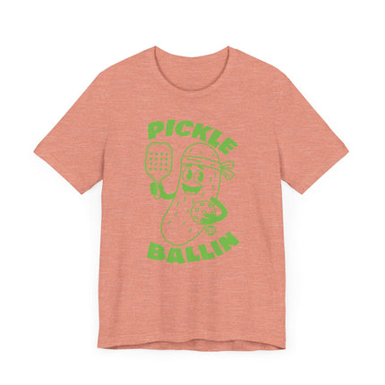 Funny "PICKLE BALLIN" Tee Shirt