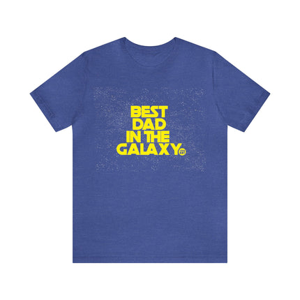 Best Dad In The Galaxy Unisex Tee