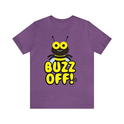Buzz Off Unisex Tee