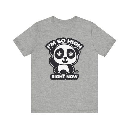 So High Panda Tee, Funny 420 So High Right Now Shirt