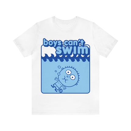 Boys Can't Swim Unisex Tee