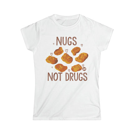 Nugs Not Drugs Chicken Nugget Women's Softstyle Tee