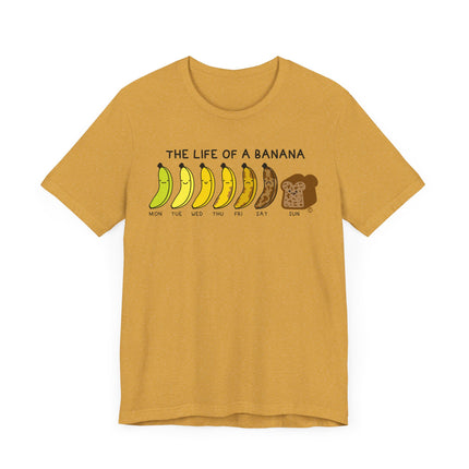 Cute "THE LIFE OF A BANANA" Tee Shirt