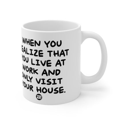 Live at Work Ceramic Mug