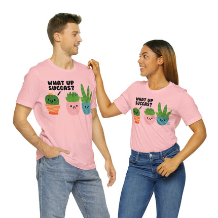 What Up Succas Unisex Short Sleeve Tee