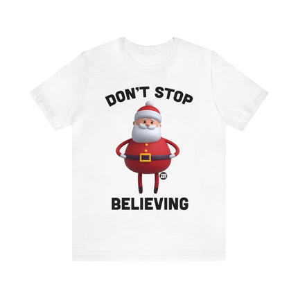 Don't Stop Believing Santa Unisex Christmas Tee