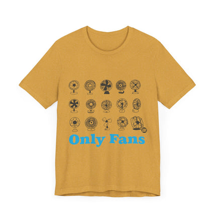 Funny "ONLY PANS" Tee Shirt