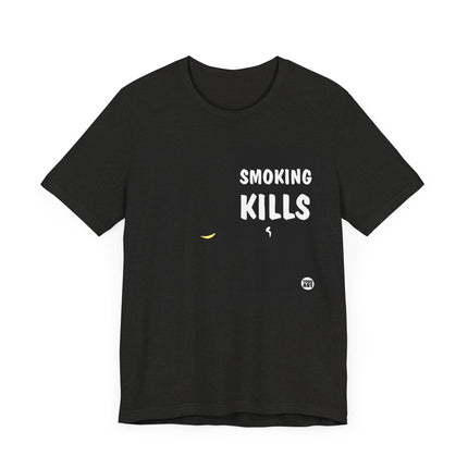 Funny "SMOKING KILLS" Tee Shirt