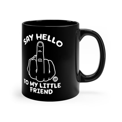 say hello friend Mug