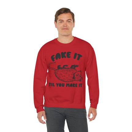 Fake It Till You Make It Possum Crewneck Sweatshirt