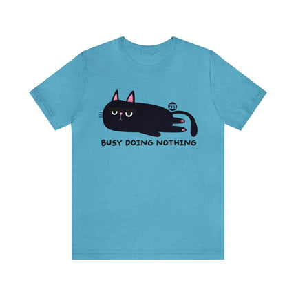 Busy Doing Nothing Unisex Tee