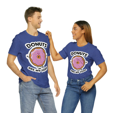 Donuts Are My Yoga Unisex Short Sleeve Tee