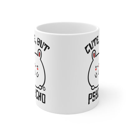 Cute But Psycho Ceramic Mug