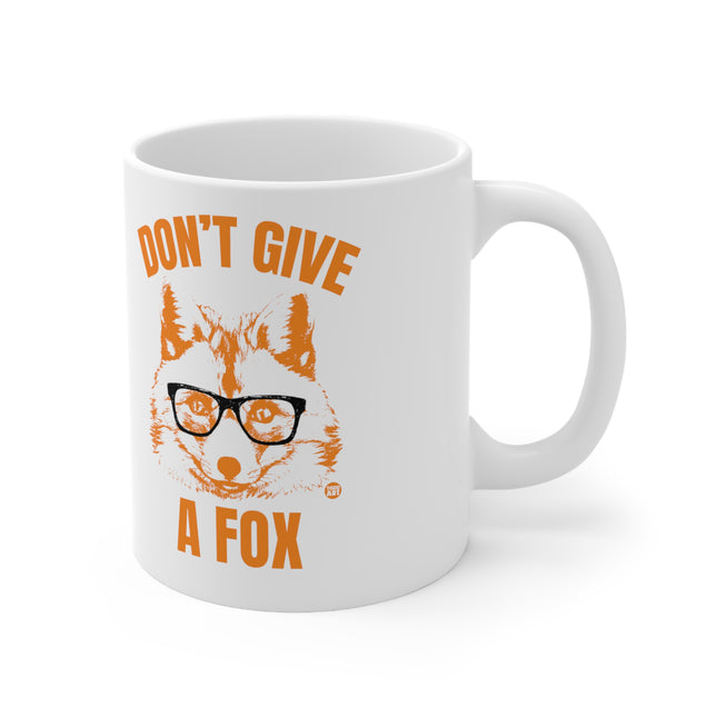 Dont give a fox Ceramic Mug