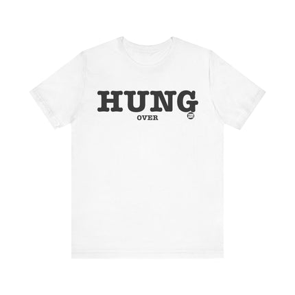 Hung Over Tee