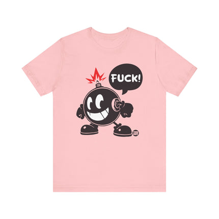 Fuck Bomb Tshirt