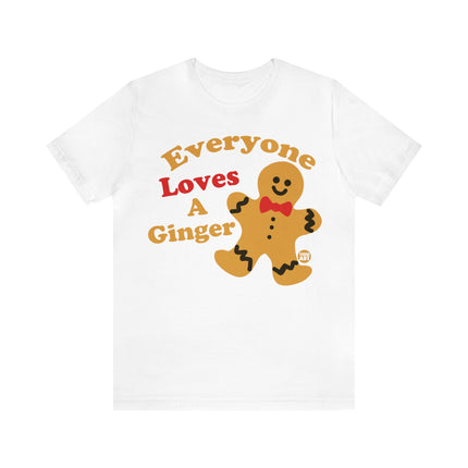 Everyone Loves a Ginger Unisex Tee