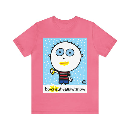 Boys Eat Yellow Snow Unisex Tee