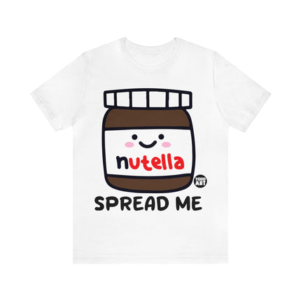 Spread Me Nutella Unisex Short Sleeve Tee