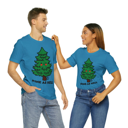 Pine as Hell Christmas Tree Unisex Tee