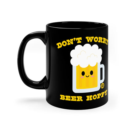 Don't Worry Be Hoppy Mug