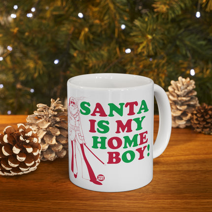 Santa is My Homeboy Christmas Ceramic Mug